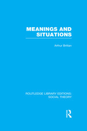 Meanings and Situations (RLE Social Theory) book cover