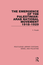 The Emergence of the Palestinian-Arab National Movement, 1918-1929 book cover