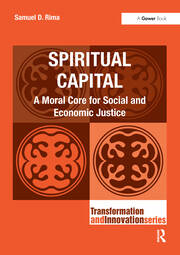 Spiritual Capital: A Moral Core for Social and Economic Justice book cover