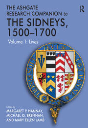 The Ashgate Research Companion to The Sidneys, 1500-1700: Volume 1: Lives book cover