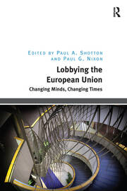 Lobbying the European Union: Changing Minds, Changing Times book cover
