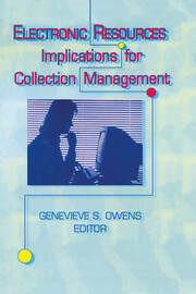 Electronic Resources: Implications for Collection Management book cover