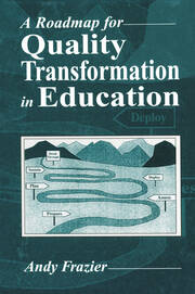 A Roadmap for Quality Transformation in Education: A Guide for Local Education Reform Leaders book cover