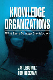 Knowledge Organizations: What Every Manager Should Know book cover