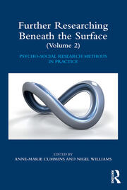 Further Researching Beneath the Surface: Psycho-Social Research Methods in Practice - Volume 2 book cover