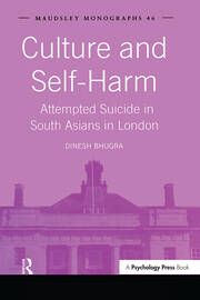 Culture and Self-Harm: Attempted Suicide in South Asians in London book cover
