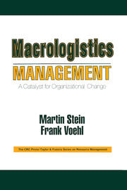Macrologistics Management: A Catalyst for Organizational Change book cover
