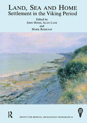 Land, Sea and Home: Settlement in the Viking Period book cover