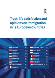 Trust, Life Satisfaction and Opinions on Immigration in 15 European Countries book cover