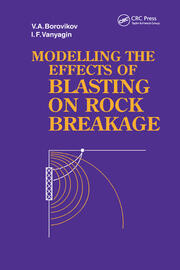 Modelling the Effects of Blasting on Rock Breakage book cover