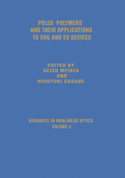 Poled Polymers and Their Applications to SHG and EO Devices book cover