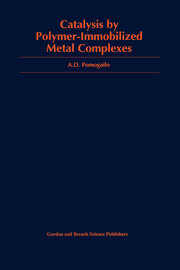 Catalysis by Polymer-Immobilized Metal Complexes book cover