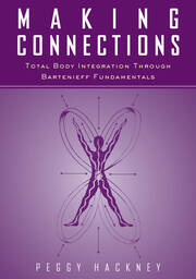 Making Connections: Total Body Integration Through Bartenieff Fundamentals book cover
