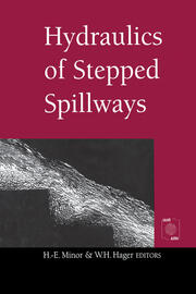 Hydraulics of Stepped Spillways: Proceedings of the International Workshop on Hydraulics of Stepped Spillways, Zurich, Switzerland, 22-24 March 2000 book cover