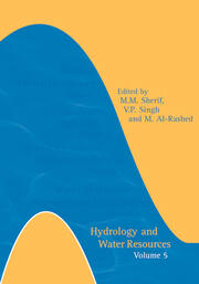 Hydrology and Water Resources: Volume 5- Additional Volume International Conference on Water Resources Management in Arid Regions, 23-27 March 2002, Kuwait book cover