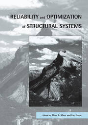 Reliability and Optimization of Structural Systems: Proceedings of the 11th IFIP WG7.5 Working Conference, Banff, Canada, 2-5 November 2003 book cover