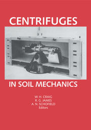 Centrifuges in Soil Mechanics book cover