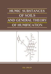 Humic Substances of Soils and General Theory of Humification book cover
