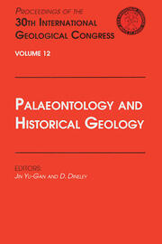Palaeontology and Historical Geology: Proceedings of the 30th International Geological Congress, Volume 12 book cover