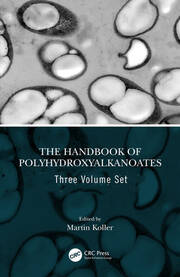 The Handbook of Polyhydroxyalkanoates, Three Volume Set book cover