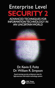 Enterprise Level Security 2: Advanced Techniques for Information Technology in an Uncertain World book cover