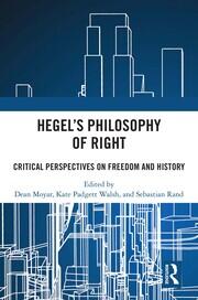 Hegel's Philosophy of Right: Critical Perspectives on Freedom and History book cover