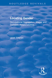 Locating Gender: Occupational Segregation, Wages and Domestic Responsibilities book cover