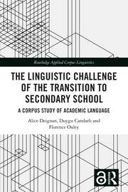 The Linguistic Challenge of the Transition to Secondary School: A Corpus Study of Academic Language book cover