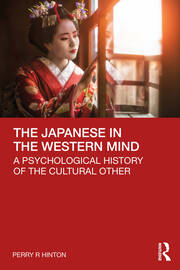 The Japanese in the Western Mind: A Psychological History of the Cultural Other book cover