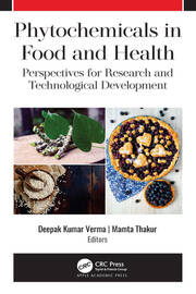Phytochemicals in Food and Health: Perspectives for Research and Technological Development book cover