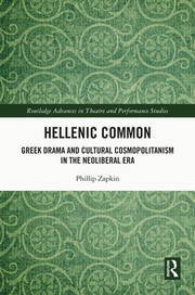 Hellenic Common: Greek Drama and Cultural Cosmopolitanism in the Neoliberal Era book cover