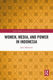 Women, Media, and Power in Indonesia book cover