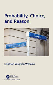 Probability, Choice, and Reason book cover