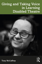 Giving and Taking Voice in Learning Disabled Theatre book cover