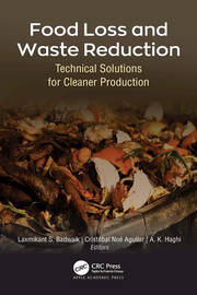 Food Loss and Waste Reduction: Technical Solutions for Cleaner Production book cover