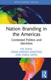 Nation Branding in the Americas: Contested Politics and Identities book cover
