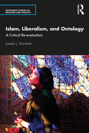 Islam, Liberalism, and Ontology: A Critical Re-evaluation book cover