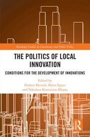 The Politics of Local Innovation: Conditions for the Development of Innovations book cover