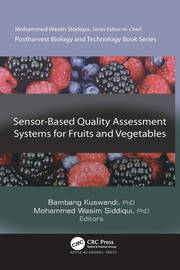 Sensor-Based Quality Assessment Systems for Fruits and Vegetables book cover