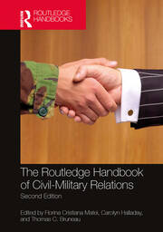 The Routledge Handbook of Civil-Military Relations book cover
