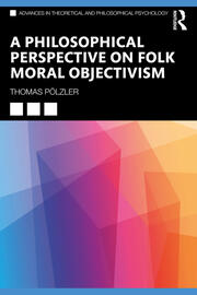A Philosophical Perspective on Folk Moral Objectivism book cover