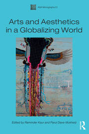 Arts and Aesthetics in a Globalizing World book cover