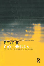 Beyond Aesthetics: Art and the Technologies of Enchantment book cover