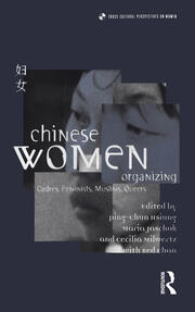 Chinese Women Organizing: Cadres, Feminists, Muslims, Queers book cover