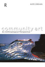 Community Art: An Anthropological Perspective book cover