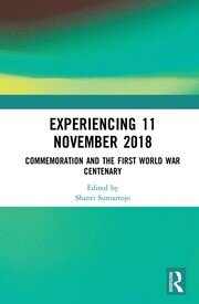 Experiencing 11 November 2018: Commemoration and the First World War Centenary book cover