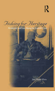 Fishing for Heritage: Modernity and Loss along the Scottish Coast book cover