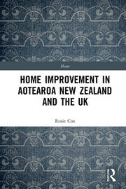 Home Improvement in Aotearoa New Zealand and the UK book cover