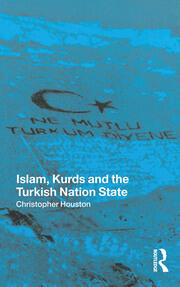 Islam, Kurds and the Turkish Nation State book cover