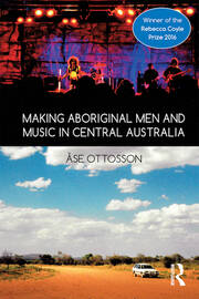 Making Aboriginal Men and Music in Central Australia book cover